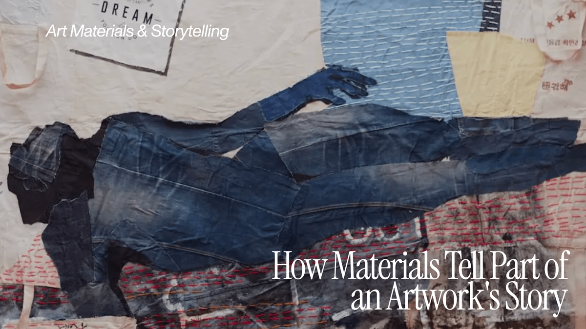 Art Materials & Storytelling: How Materials Tell Part of an Artwork's Story