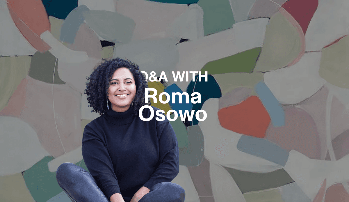 Spotlight: Roma Osowo on Rediscovering Creativity and Embracing the Artist Within