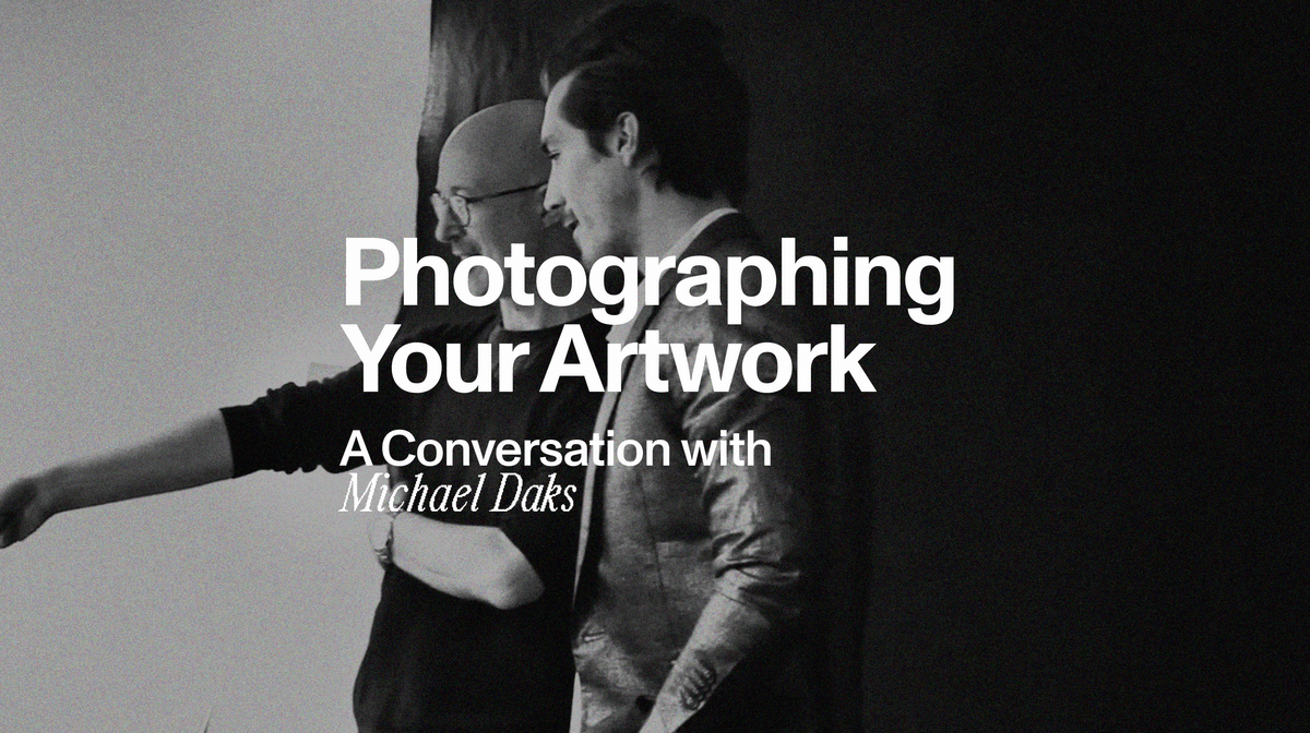 Photographing Your Artwork with Michael Daks
