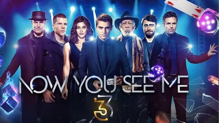 Now You See Me 3 Now You Don't STREAMING-ITA! ALTADEFINIZIONE