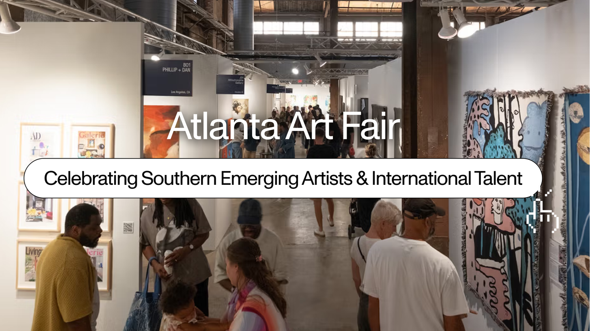 Atlanta Art Fair: Celebrating Southern Emerging Artists & International Talent