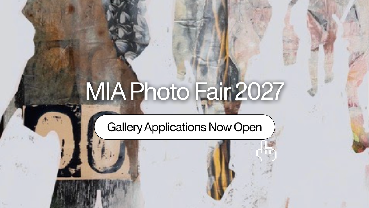 MIA Photo Fair 2027: Gallery Applications Now Open